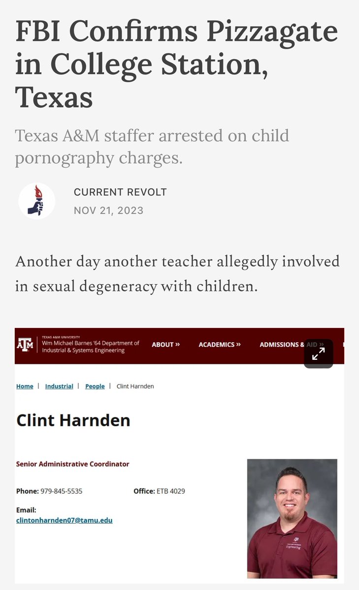 LizCrokin's tweet photo. BOOM: FBI CONFIRMS PIZZAGATE IN COLLEGE STATION, TEXAS CASE! 

Clint Harnden, who worked at Texas A&M was arrested on child pornography charges earlier this month and the FBI reported he used the pedophile code word “pizza” in chats to discuss child porn. 

Harnden is facing charges of receiving and possessing child pornography, and he was arrested by the FBI at his home in College Station on Nov. 11.

The @CurrentRevolt obtained an FBI affidavit from a special agent assigned to the case that details how Harnden used the pedophile code word “pizza” in discussions about child porn in online chats. 

The FBI agent wrote in the report that pizza is a  known slang code-word to discuss child sexual abuse material (CSAM)! 🔥

The affidavit read:

Agents reviewed HARNDEN’s “ATXAGGIE2007” Tumblr page. The page was filled with posts and responses about pornographic material, including CSAM. One post by HARNDEN on Tumblr asked “Anyone give out free pizza today.” As stated before, I know from my training and experience that “pizza” and/or “cheese pizza” is a known slang/codeword used by individuals to refer to CSAM.

It’s all coming out! The day is coming when mainstream media and Con Inc. will no longer be able to deny Pizzagate is and always was real! 

The FLOOD is here. ⛈️

H/T @laralogan