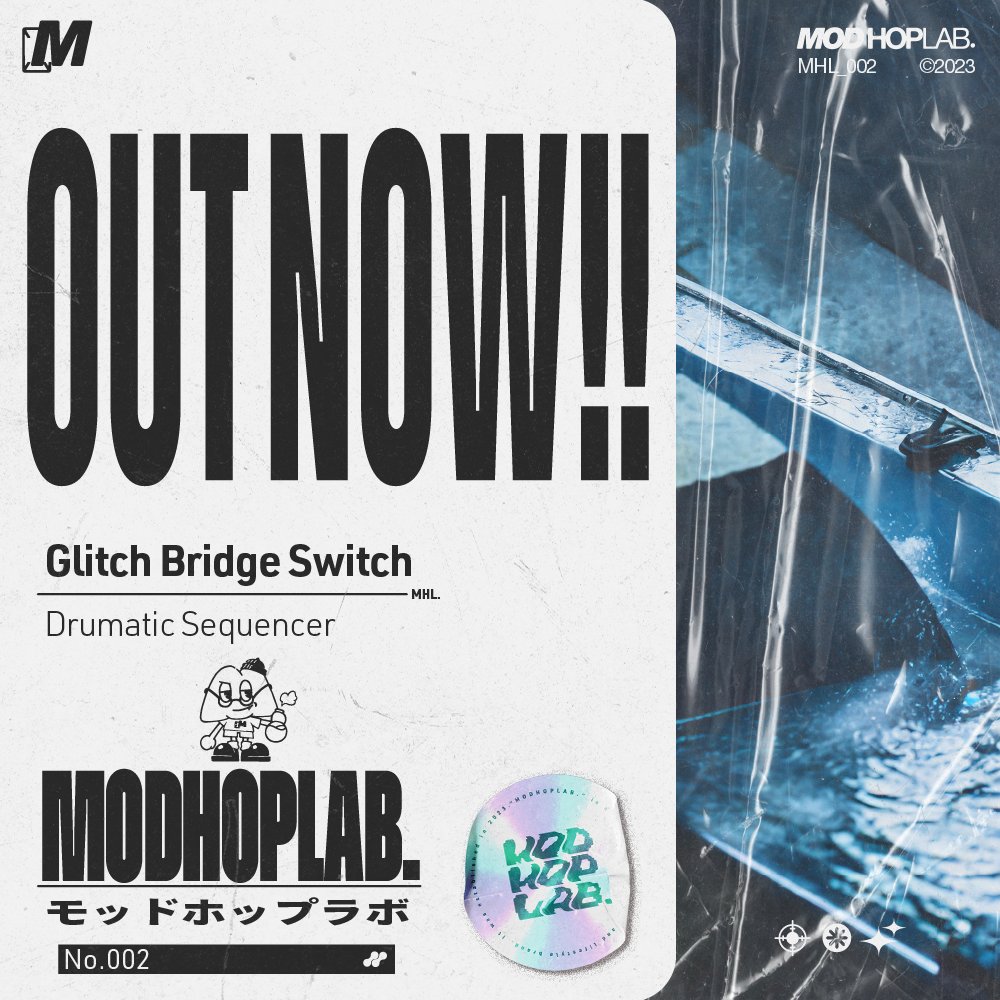 ModHopLab's tweet photo. 📷𝙊𝙐𝙏 𝙉𝙊𝙒!! 📷 

配信、購入はこちらから！ 

Drumatic Sequencer - Glitch Bridge Switch

Streaming/Buy https://t.co/kCsJEuNqO6 

#MODHOP #MODHOPLAB #GlitchHop https://t.co/SKjplt6SzG