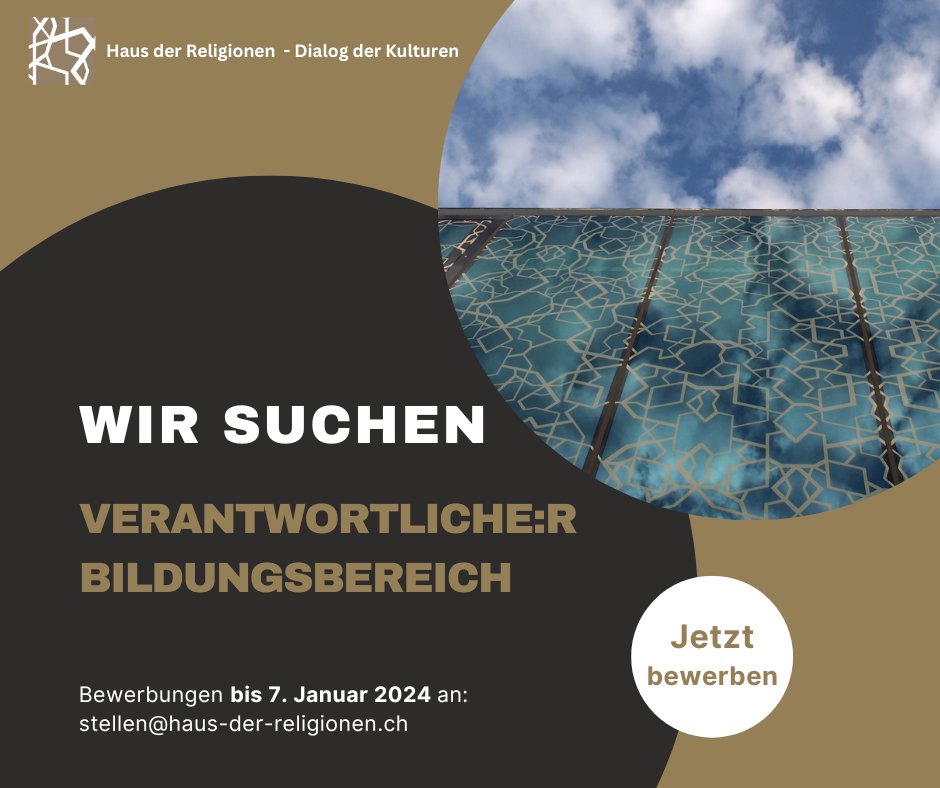 Wir suchen ab März 2024 oder nach Vereinbarung eine:n Mitarbeiter:in

📌➡️Verantwortliche:r Bildungsbereich (60-70%)

Interessiert?  haus-der-religionen.ch/stellenausschr…

Ihre vollständige Bewerbung senden Sie bis 7. Januar 2024 per E-Mail an: stellen@haus-der-religionen.