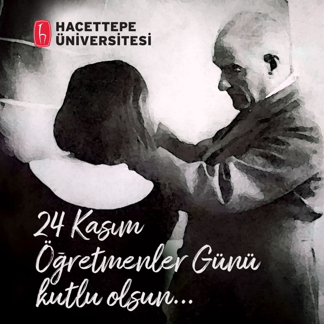 #öğretmenlergünü #ÜniversitemHacettepe #Hacettepeliyiz