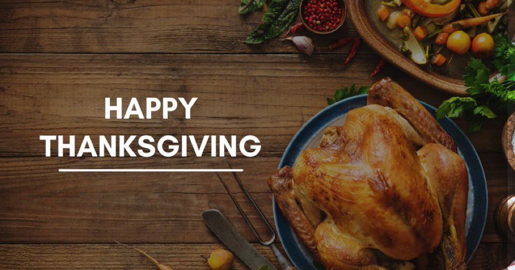 Wishing everyone and their families a very happy Thanksgiving!