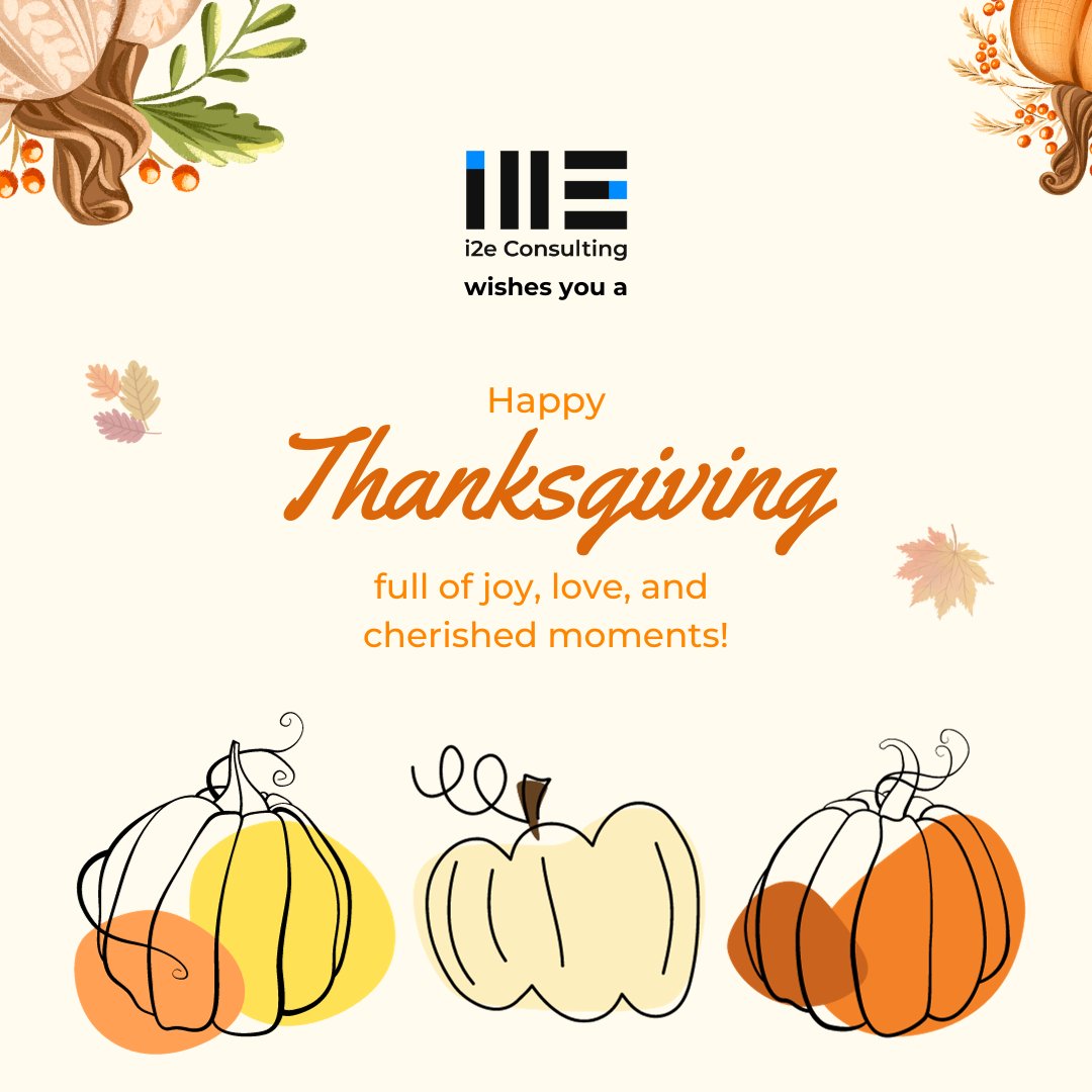 I2eC's tweet image. We take this time to reflect on the blessings we've shared, the milestones we've achieved. Grateful for each member who contributes to our success! 🍂 Happy Thanksgiving from our i2e family to yours. 

#thanksgiving #festivepost #gratitude #i2econsulting