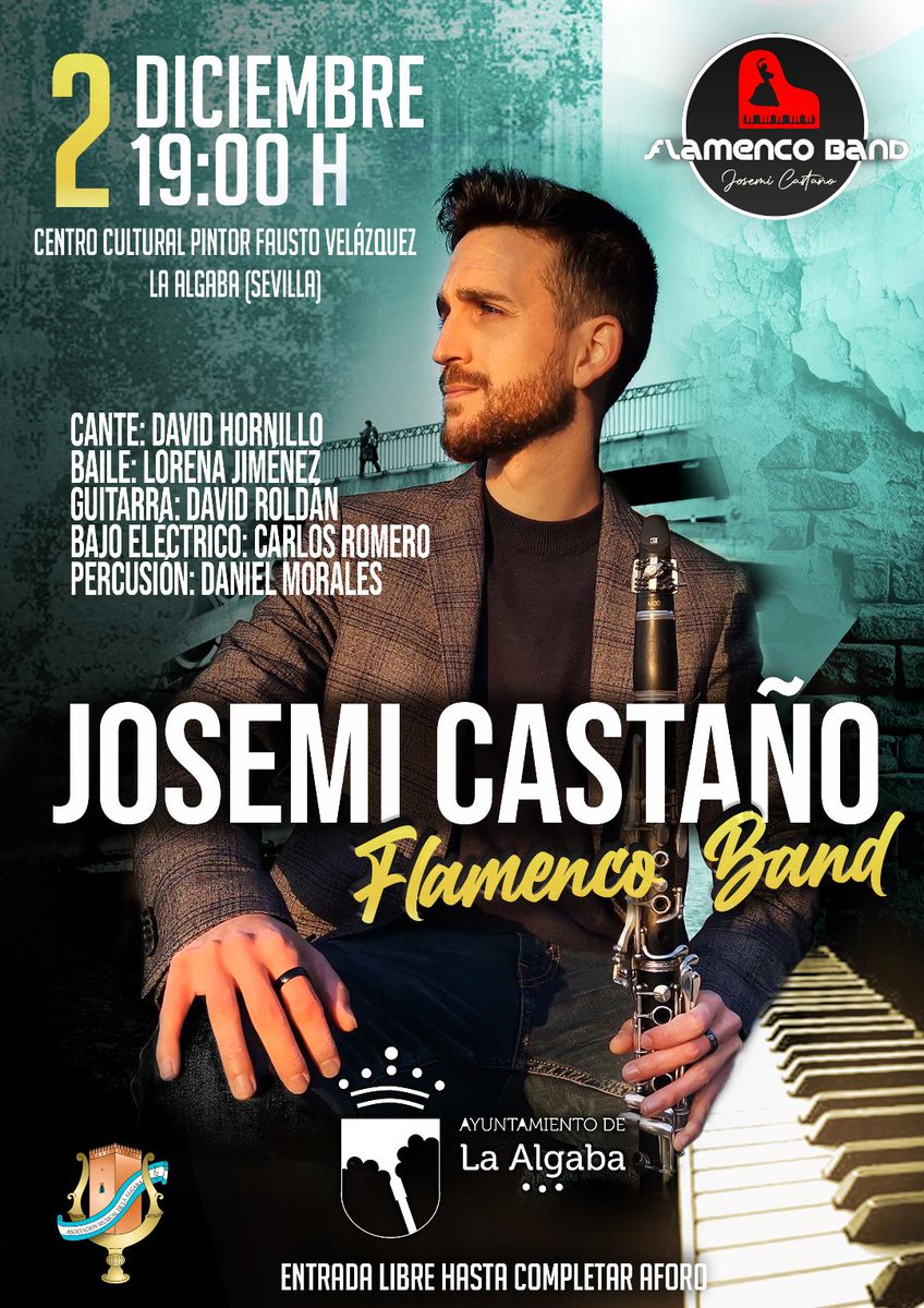 Ayto_algaba's tweet photo. 📢¿Apuntaste la fecha?

El 2 de diciembre Josemi Castaño estrenará su nuevo proyecto basado en el Clarinete y Piano flamenco como hilo conductor. Este joven músico, acompañado de su banda ofrecerá un show donde habrá cante, baile y toque.
✅Flamenco 100% !! https://t.co/CEX0fDkrmr