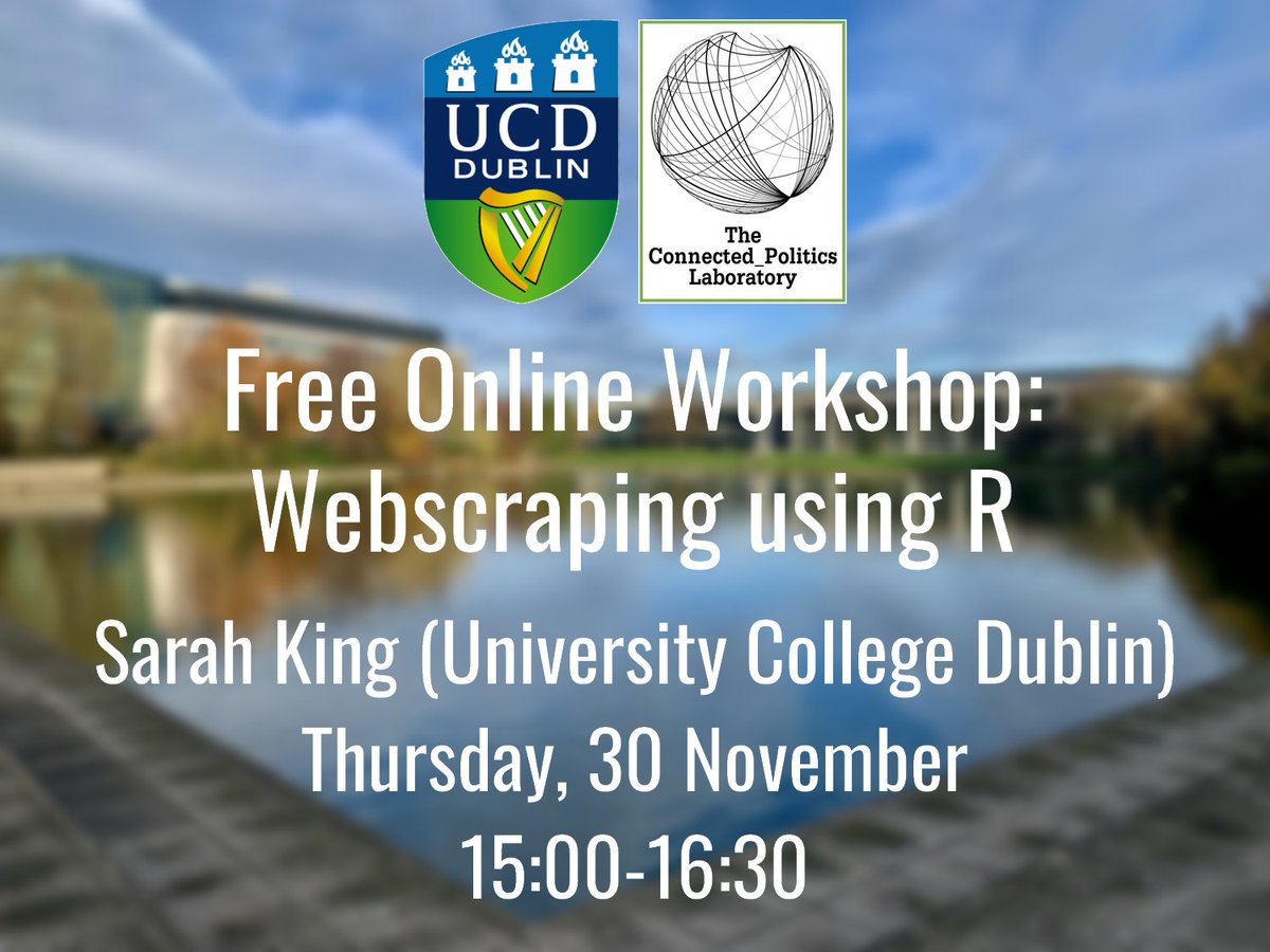The Connected_Politics Lab is offering a free online workshop on webscraping using R. The event is open to all scholars regardless of university affiliation. Register here: forms.gle/uRXheu7KgnB6ym… More info: ucd.ie/connected_poli…