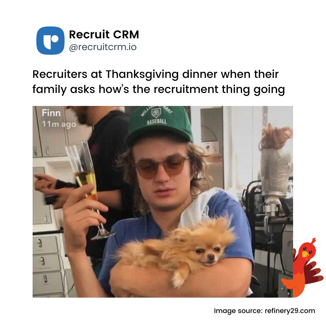It's going GREAT. 🥴🍸

#recruitcrm #recruitingmemes #recruiters #funmemes #memes #joekeery #thanksgivingmemes #thanksgiving