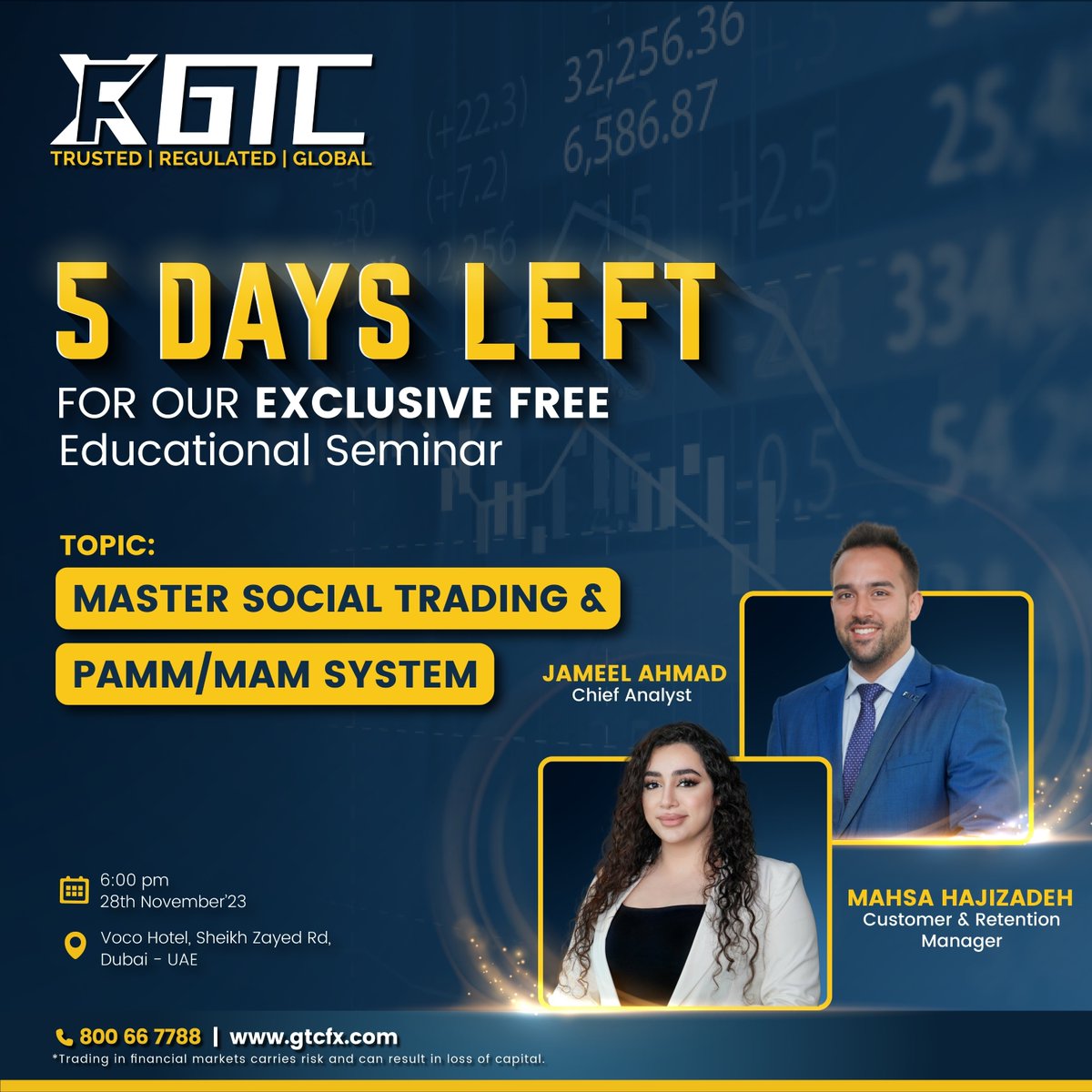 5 Days Left to Register: gtcfx.com/event/seminar/

🔐 Unlock the secrets of Copy Trading & PAMM/MAMM systems with GTCFX! 🌐 Join our FREE Educational Seminar – only 5 days left to register!
#GTCFX #EducationalSeminar #RegisterNow