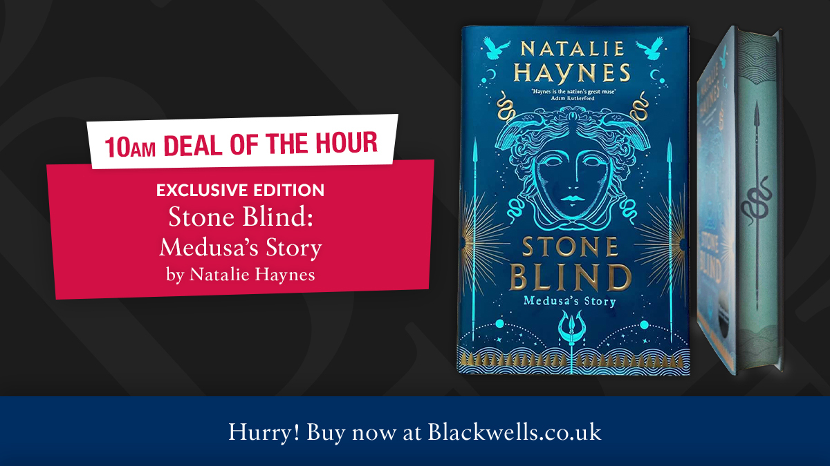 blackwellbooks's tweet photo. Our 10am deal is now up!
πβ¨ Immerse yourself in the gripping retelling of Medusaβs tale in #STONEBLIND by @officialnhaynes.
Order your exclusive edition of Nathalie Haynes' dark tale now: https://t.co/hx55qOCo0I https://t.co/2YLV7TDe64