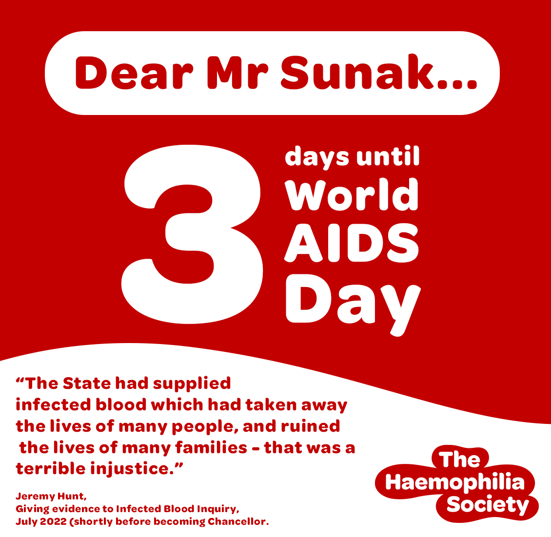 HaemoSocUK_PI's tweet photo. 📢Dear @RishiSunak, 3 days until World AIDS Day. 1,243 people with bleeding disorders were infected with HIV through contaminated NHS treatment. Devastatingly, at least 70 partners were also unwittingly infected with HIV, many of whom died. #DyingForJustice #WorldAIDSDay https://t.co/rz5v6Pn4qy