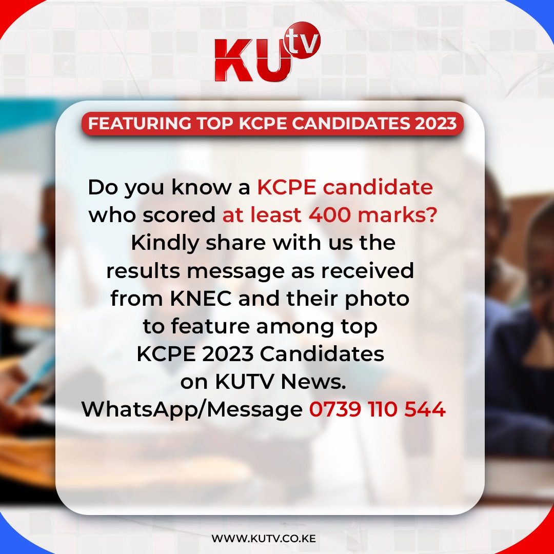 Do you know a KCPE candidate who scored at least 400 marks?
Reach us through 0739 110 544
#kcpe2023 #kcpe #KCPE2023Results #kcperesults2023 #KcpeResults #KCPE #kutv #kutvkenya #candidates