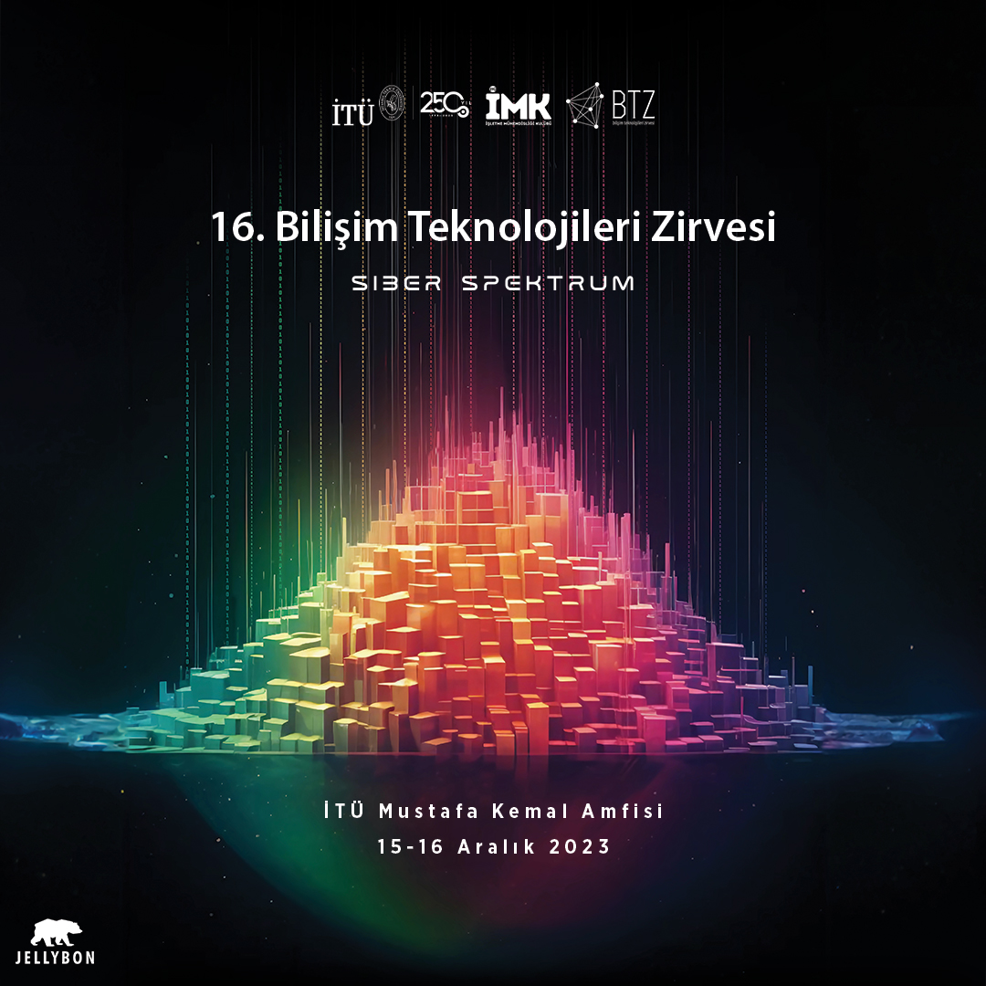 16. Bilişim Teknolojileri Zirvesi “SİBER SPEKTRUM” ana temasıyla 15-16 Aralık’ta İTÜ Maçka Kampüsü’nde! Sen de bu seneki BTZ’de yerini hemen almak istiyorsan kayıt olmayı unutma! 🙌🏻

📌 Etkinliğimiz herkese açık, ücretsiz ve sertifikalıdır. 

Kayıt Linki:btz.org.tr/kayitol.html