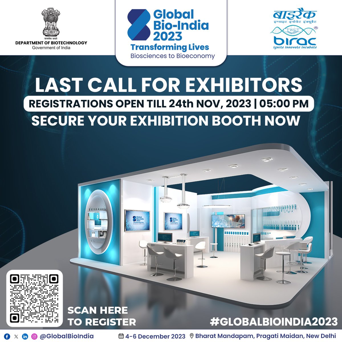 #GlobalBioIndia2023 Last Call for Exhibitors ! Secure your #exhibition spot now! Registrations open till 24th Nov, 2023 | 05:00 PM Register Now: globalbioindia.org/registration Join us from 4-6 Dec, 2023 at Bharat Mandapam , Pragati Maidan, New Delhi