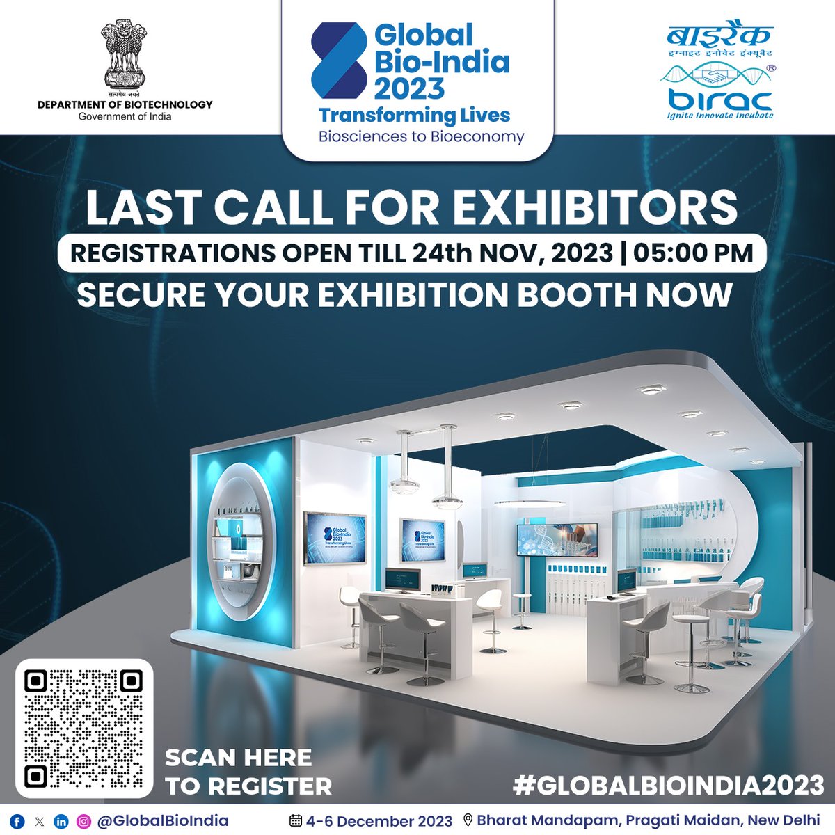 #GlobalBioIndia2023 
Last Call for Exhibitors !  Secure your #exhibition spot now! Registrations open till 24th Nov, 2023 | 05:00 PM   
Register Now: globalbioindia.org/registration     Join us from 4-6 Dec, 2023 at Bharat Mandapam , Pragati Maidan, New Delhi