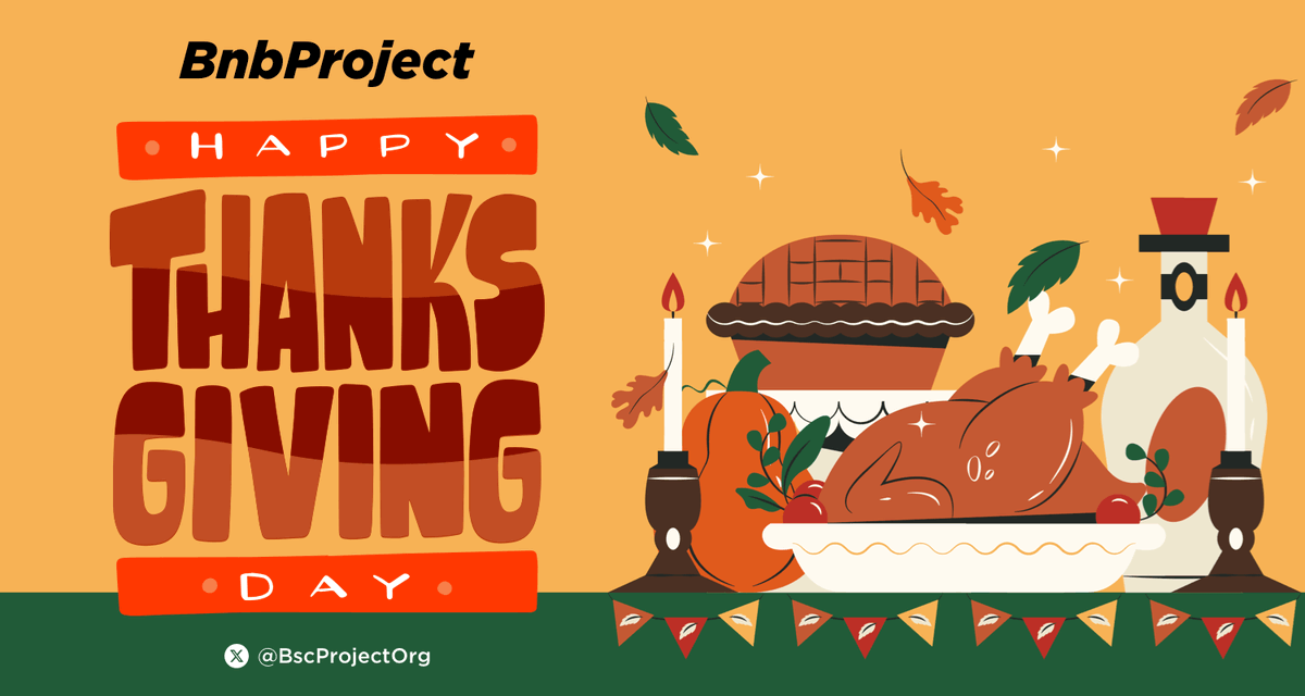BscProjectOrg's tweet photo. Happy Thanksgiving Day! https://t.co/2Xeh1neJRv
