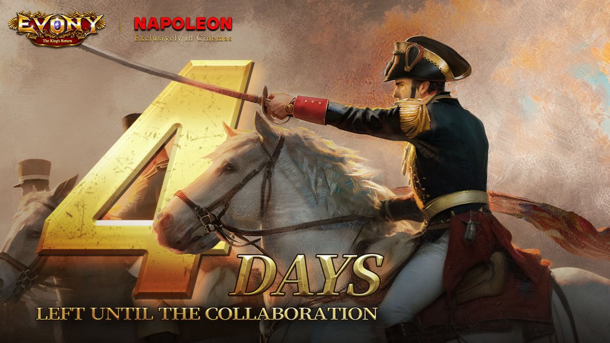 Evony_TKR's tweet photo. ☄𝓔𝓿𝓸𝓷𝔂 𝔁 𝓝𝓪𝓹𝓸𝓵𝓮𝓸𝓷👑
Official collaboration coming in 4⃣ days!
🎉See the movie now in cinemas! @napoleonmovie
#Collaboration　#evony  #Napoleon https://t.co/LeP7egjr37