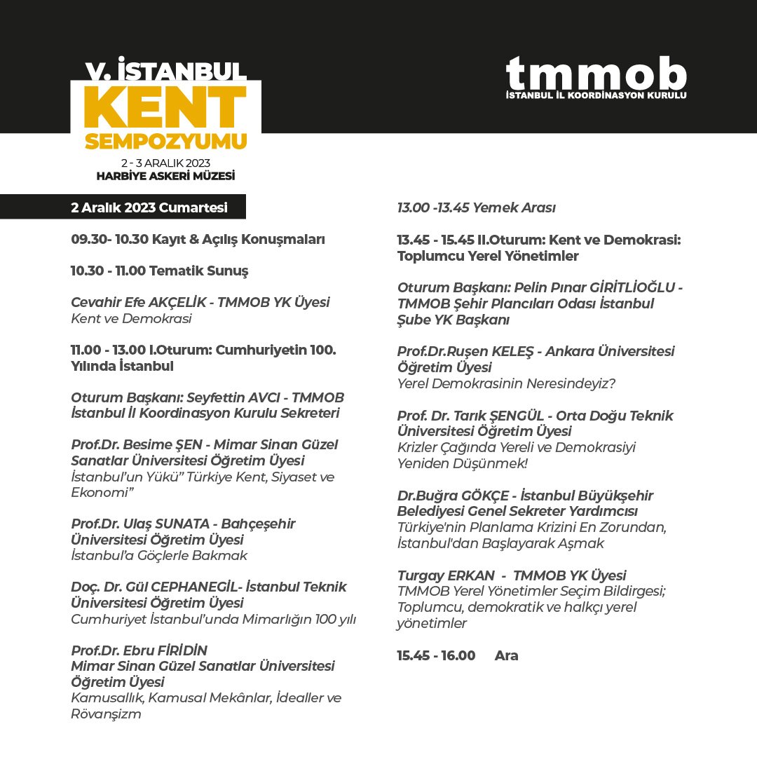tmmobist's tweet photo. Kentlerimizi ve yaşam alanlarımızı savunmak için V. TMMOB İstanbul Kent Sempozyumu'nda buluşalım! 

🗓️2-3 Aralık 2023 
📍Harbiye Askeri Müzesi  

#KentveDemokrasi https://t.co/LyhSjw8p3n