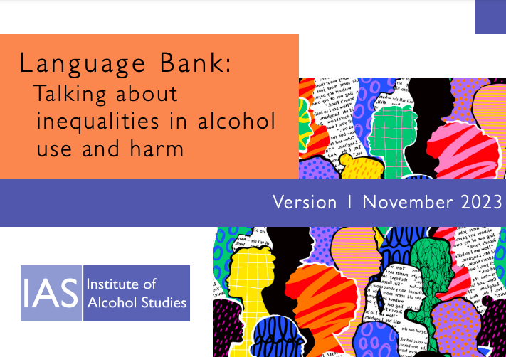 📢New report📖

'How to talk about inequalities in alcohol use and harm.'

To support our 2023-26 strategy and its focus on alcohol and inequalities, we have developed a language bank, which covers what language to use and to avoid.

ias.org.uk/wp-content/upl…