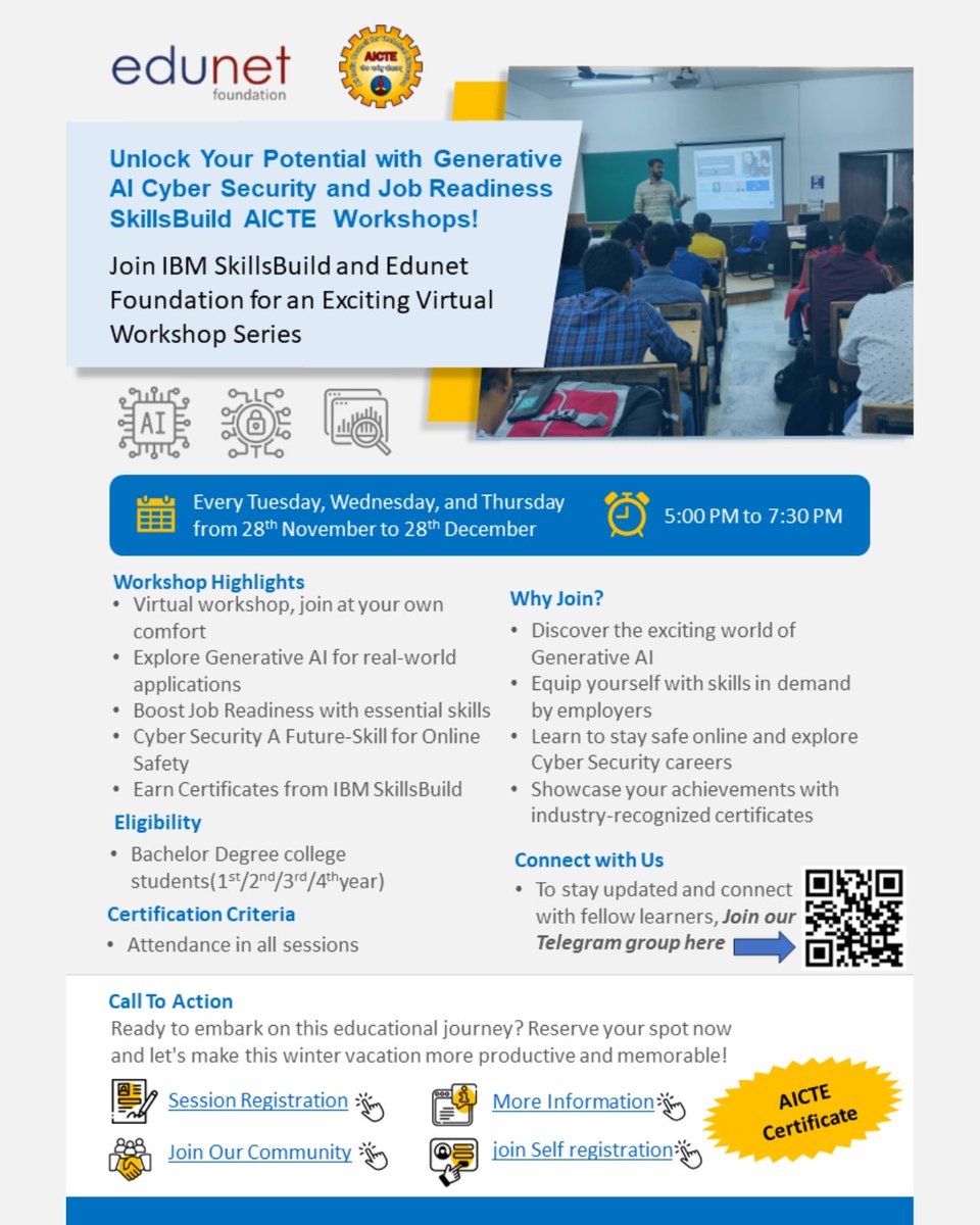 Calling all Bachelor Degree students from all Courses! 

Edunet Foundation invites you all to join us for a FREE winter workshop on "Generative AI, Cyber Security and Job Readiness" 
For more information, Visit microsite: skillsbuild.edunetworld.com
#skillsbuild #skills