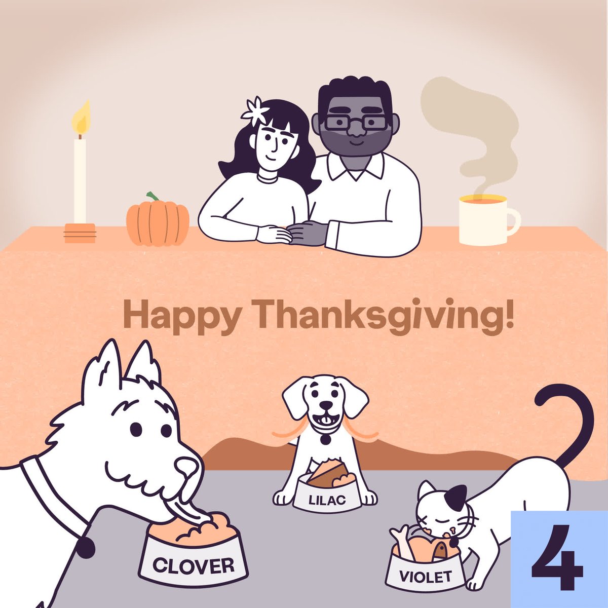 We wish you a grand feast with the loving company of your family. Happy and blessed Thanksgiving! 🥰

#4EveryPet #Thanksgiving #PetFamily #Familyfeast #4EveryPet4EveryOne #Grateful #ThanksgivingPets #GratefulPets #ThanksgivingIllustration #PetsofThanksgiving