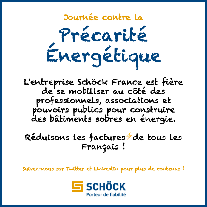 C'est la #JournéeContreLaPrécaritéEnergétique.
L'entreprise Schöck France est fière de se mobiliser au côté des professionnels, associations et pouvoirs publics pour construire des bâtiments sobres en énergie.

Réduisons les factures⚡️de tous les Français ! #PontsThermiques