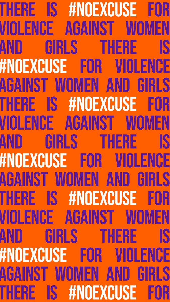 #NoExcuse #OrangeTheWorld #16Days