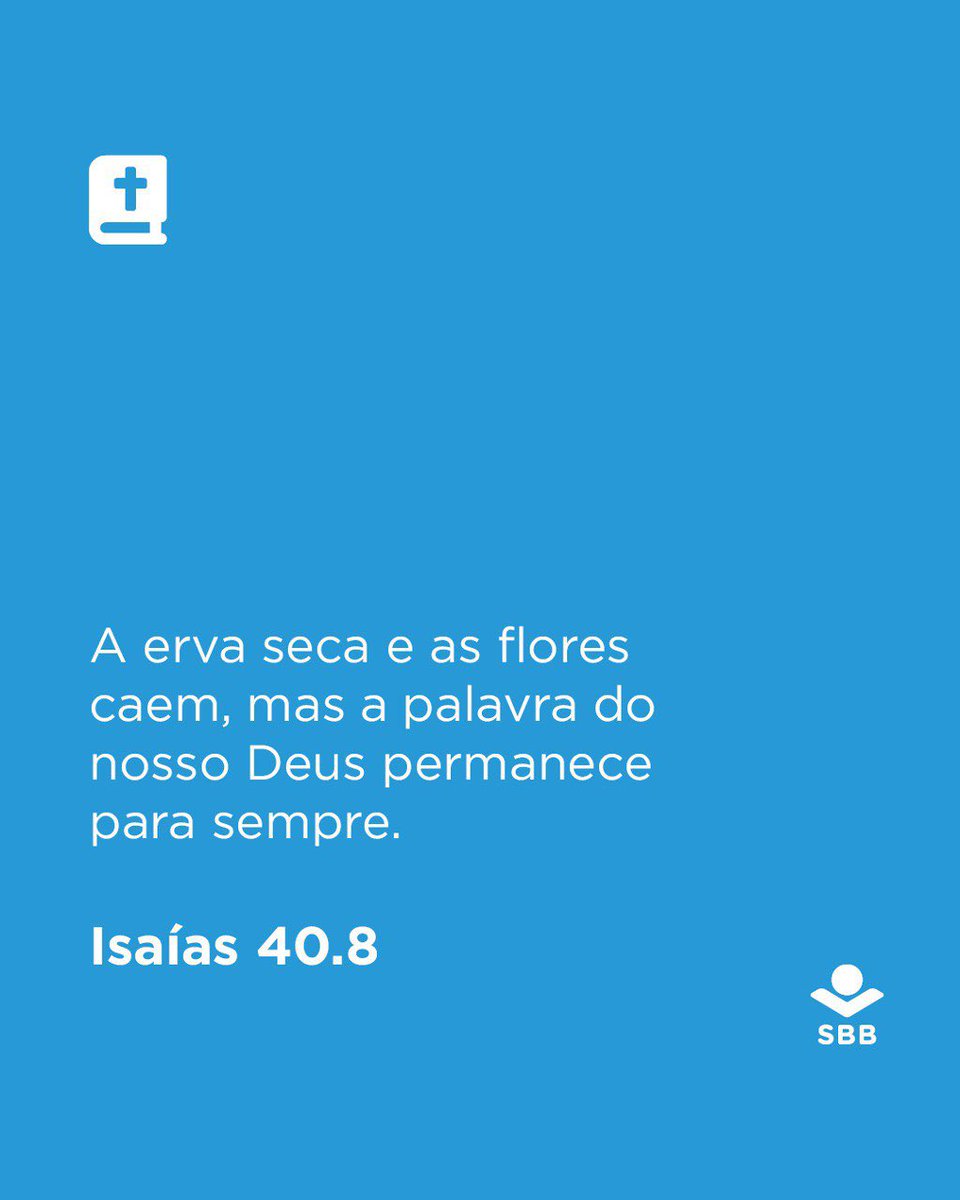 __SBB's tweet photo. "A erva seca e as flores caem, mas a palavra do nosso Deus permanece para sempre."

📖 Isaías 40.8
Compartilhe esta mensagem com um amigo.
#SBB #leiaabíblia #bíbliaNAA #SBB75anos #semeandoaPalavra #reflexao https://t.co/pI8n9M1zOk