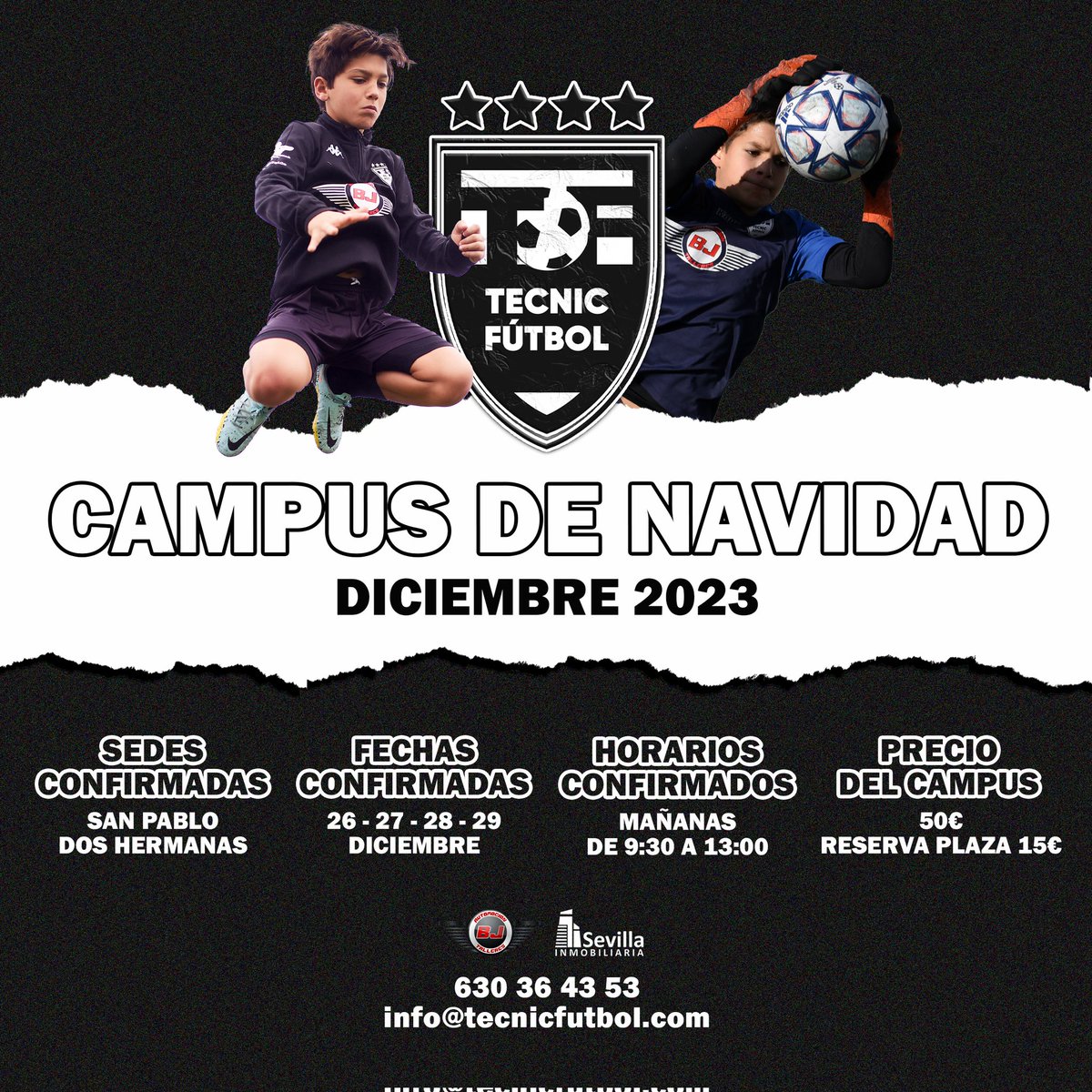 ⚽️🎅🎄 CAMPUS DE NAVIDAD 2023

✅ Jugadores y porteros

✅ 26, 27, 28, 29 de diciembre de 9:30 h. a 13:00 h.

✅ Para todas las categorías 

MÁS INFORMACIÓN
👇👇👇👇👇👇👇👇

630 36 43 53 - 605 63 38 97 | info@tecnicfutbol.com 

#TECNICFÚTBOL ⚫⚪