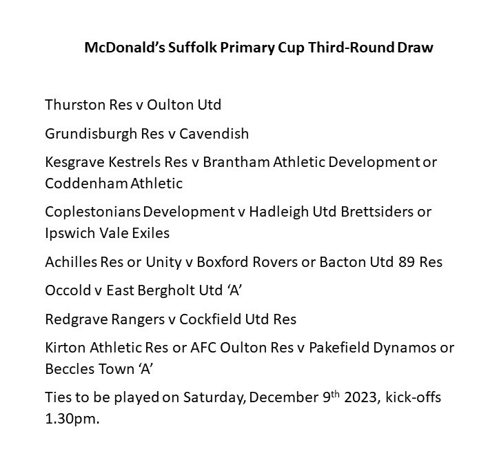 SuffolkFA's tweet photo. The @McDonaldsUK Suffolk Primary Cup Third-Round Draw is as follows:

#SFAcountycups
#AThrivingLocalGame https://t.co/rrF1XN1SxH