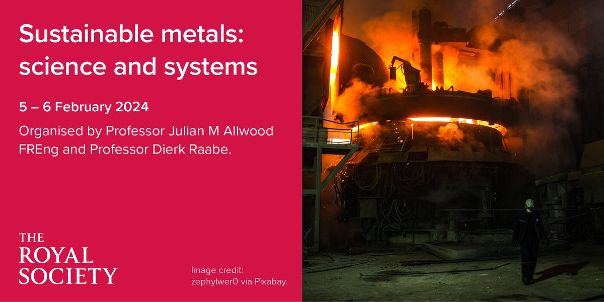 Do you have a research interest in #sustainable metal production and global warming? Join our upcoming scientific meeting at the Royal Society in London: ow.ly/C89t50QaGkN