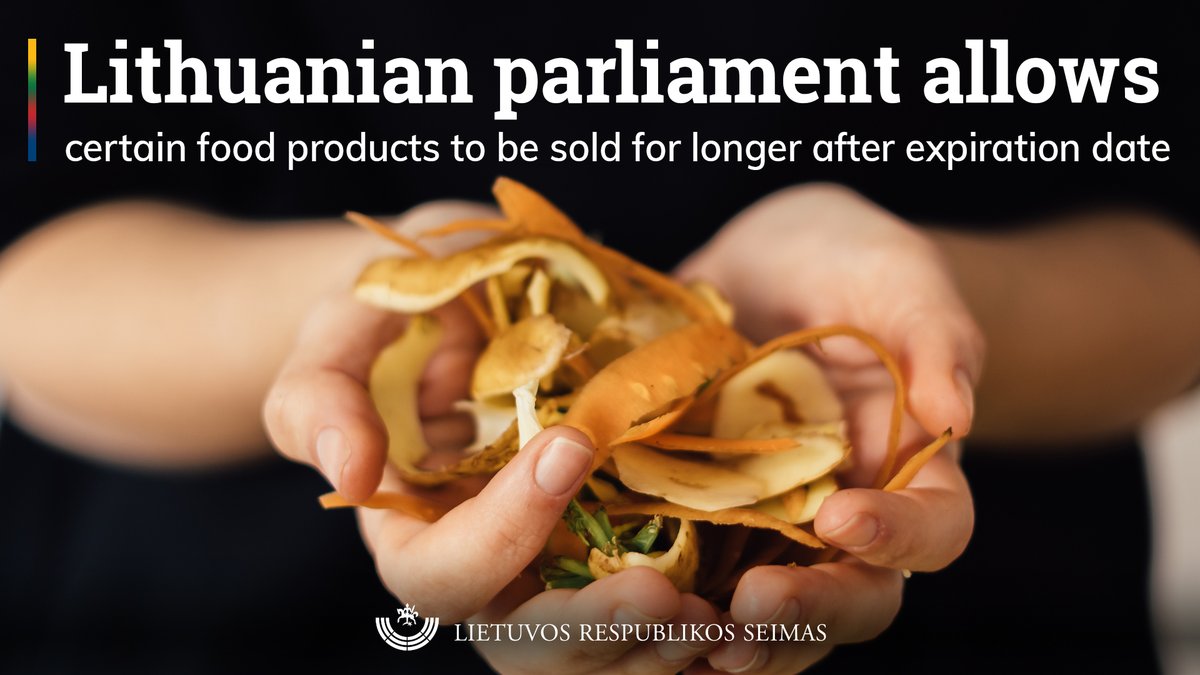 The @LRSeimas adopted a law that will allow to reduce food waste.