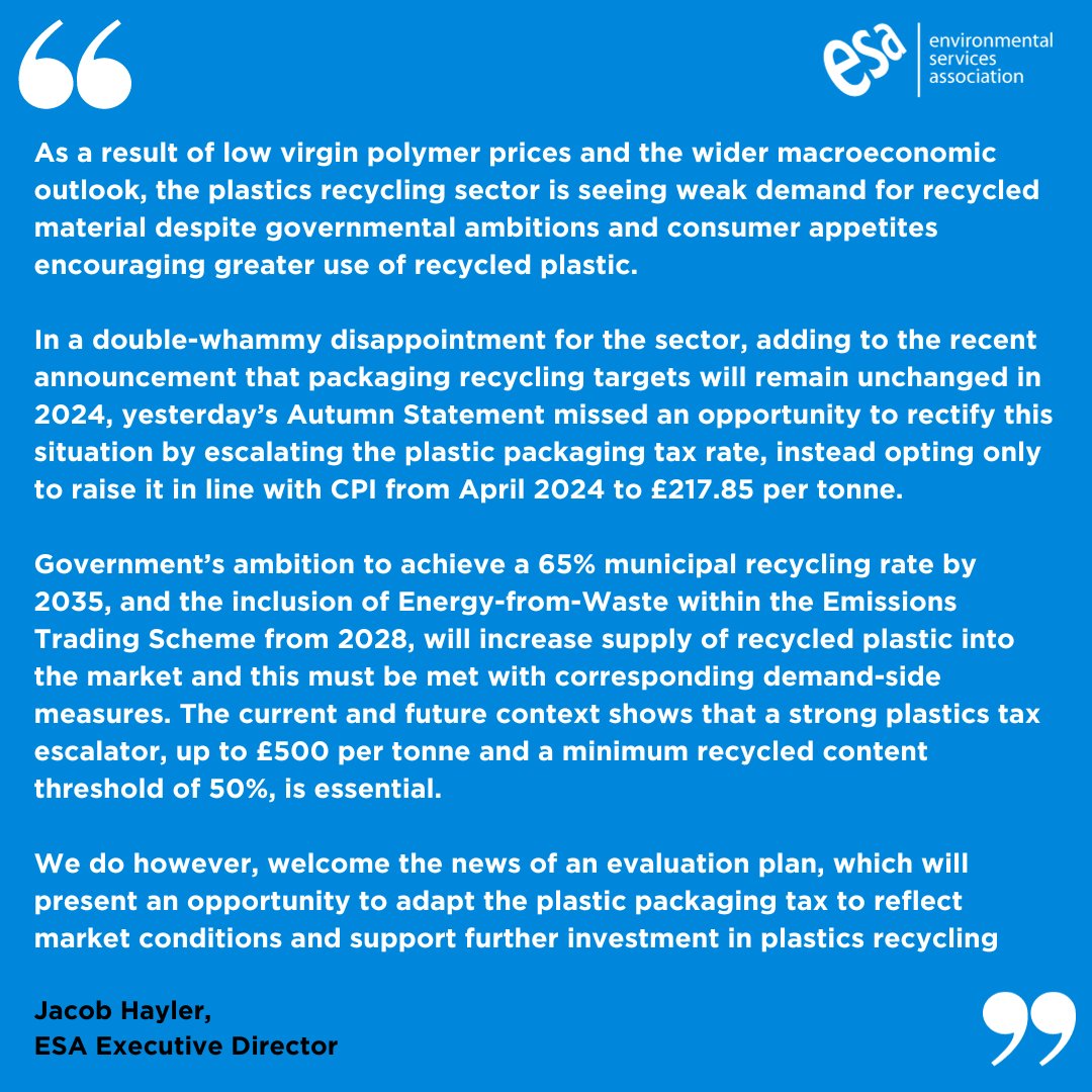 Yesterday’s #AutumnStatement confirmed that the #plastic packaging tax will only rise in line with inflation in 2024, adding to a tough outlook for the recycled plastics sector. gov.uk/government/pub… Read our Executive Director @jacob_hayler response below: