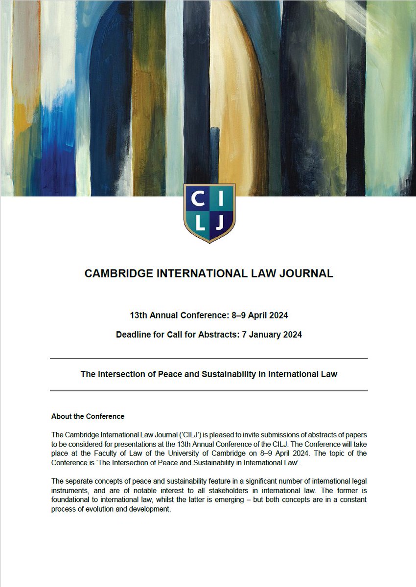 CamIntLJ's tweet photo. 🌍 The CILJ is accepting submissions of abstracts of papers to be considered for the 13th Annual Conference of the CILJ in April 2024. The topic of the Conference is ‘The Intersection of Peace and Sustainability in International Law’. 🕊️🌿

📢 Submit your abstracts by 7 January. https://t.co/O7np5b2GVG