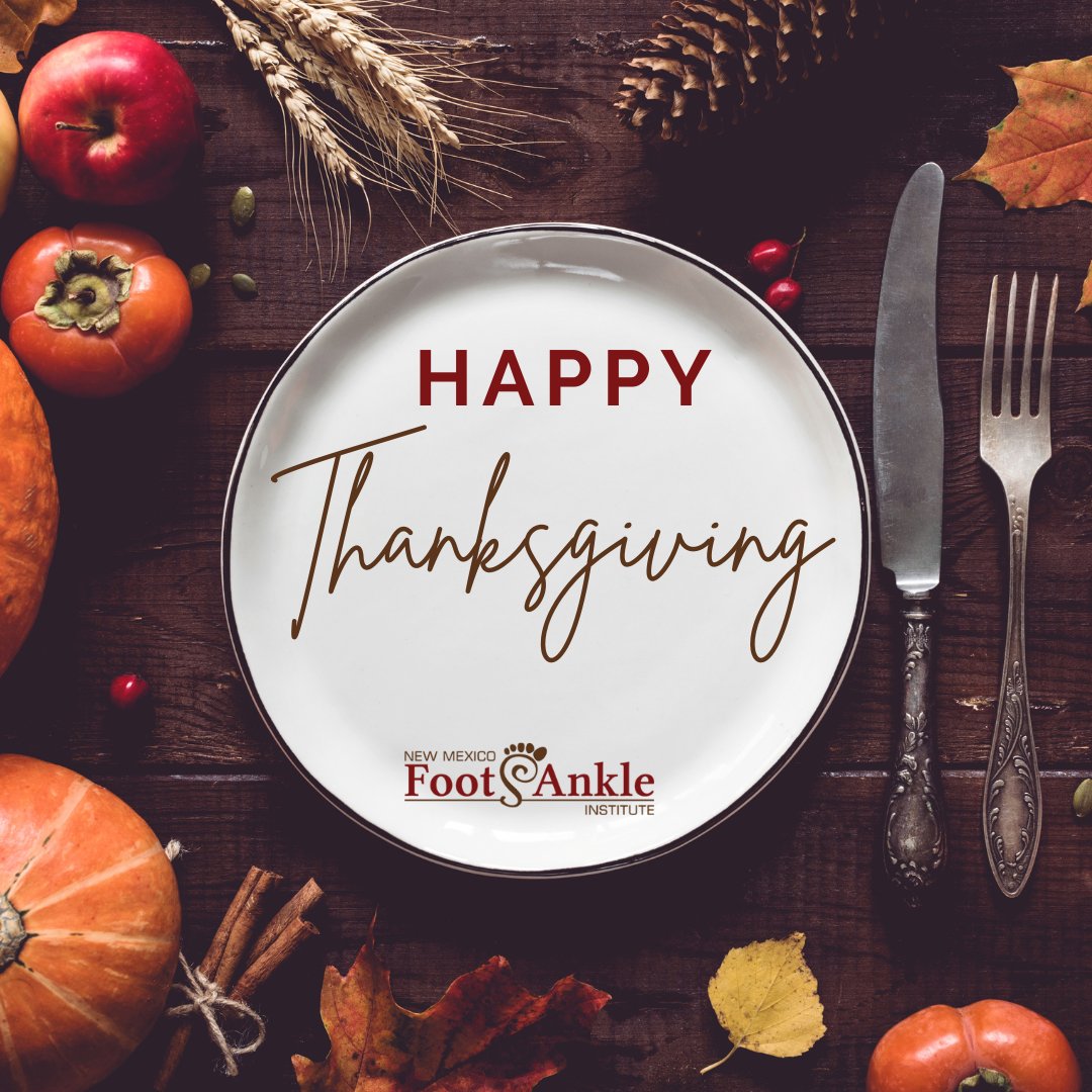Happy Thanksgiving from the New Mexico Foot & Ankle Institute family to yours!
.
.
.
#family #holidays #follow #thankful #Thanksgiving #Thanksgiving2023 #podiatrist #podiatrylife #podiatryclinic #newmexico #newmexicodoctor #NewMexicoFootAndAnkleInstitute #NMFAI