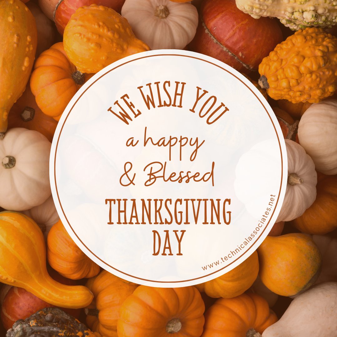 TechnicalAssoc's tweet photo. As we gather with loved ones this Thanksgiving, let's pause and reflect on the blessings that surround us. Amidst the challenges and uncertainties of life, there is still so much to be grateful for. Happy Thanksgiving from our team to yours!

https://t.co/HYnAFAbXGB https://t.co/LIE0uBuu94