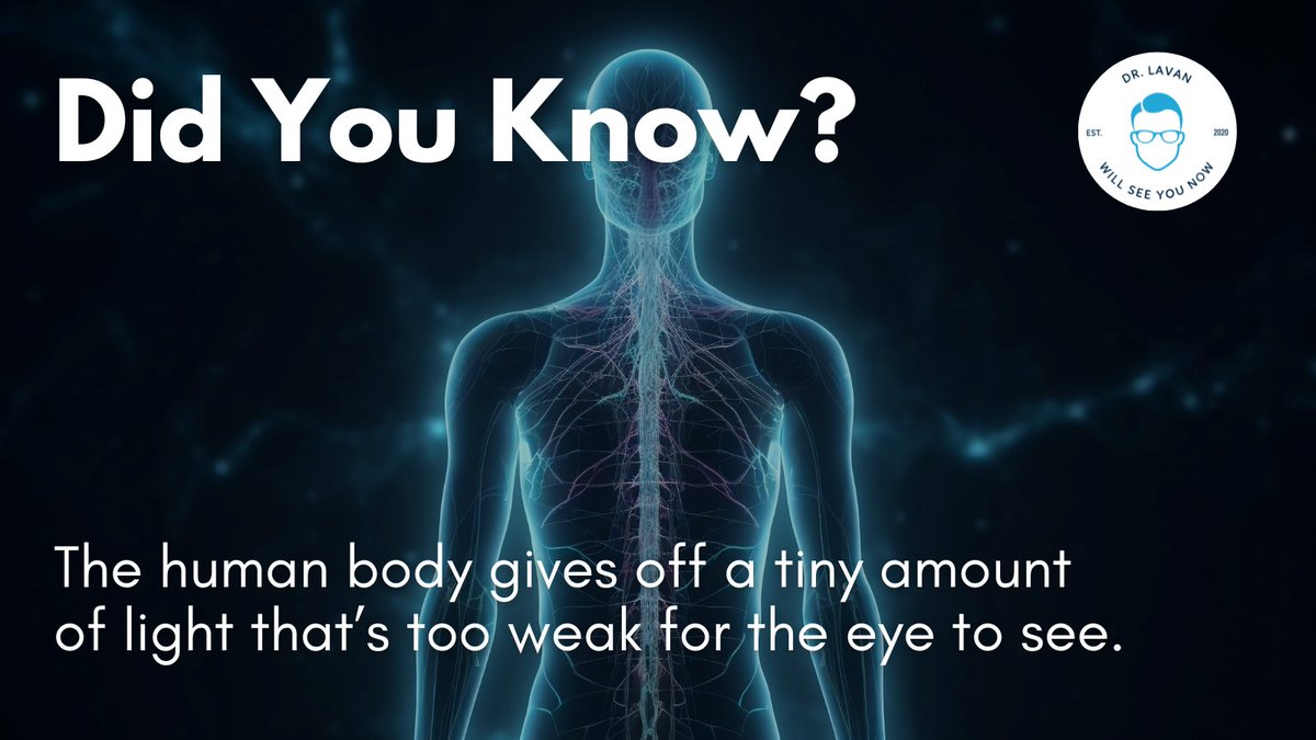 #DidYouKnow the human body gives off a tiny amount of light that’s too weak for the eye to see? The human body literally glows, emitting visible light in extremely small quantities - 1,000 times less intense than the levels our naked eyes can see. #drlavan #humansglow