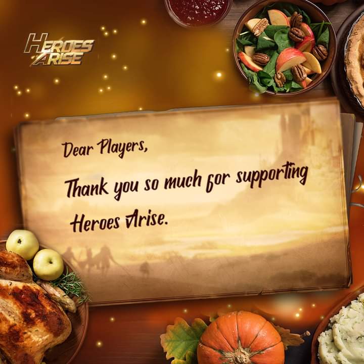 HEM_LeoSun's tweet photo. Happy Thanksgiving, Heroes! 🧡 
It has been such a blessing to meet you on the battlefield.
#HeroesArise would like to express our deepest gratitude to you. May you enjoy a bountiful #Thanksgiving and a joyous holiday season! https://t.co/ssYSObXgqo