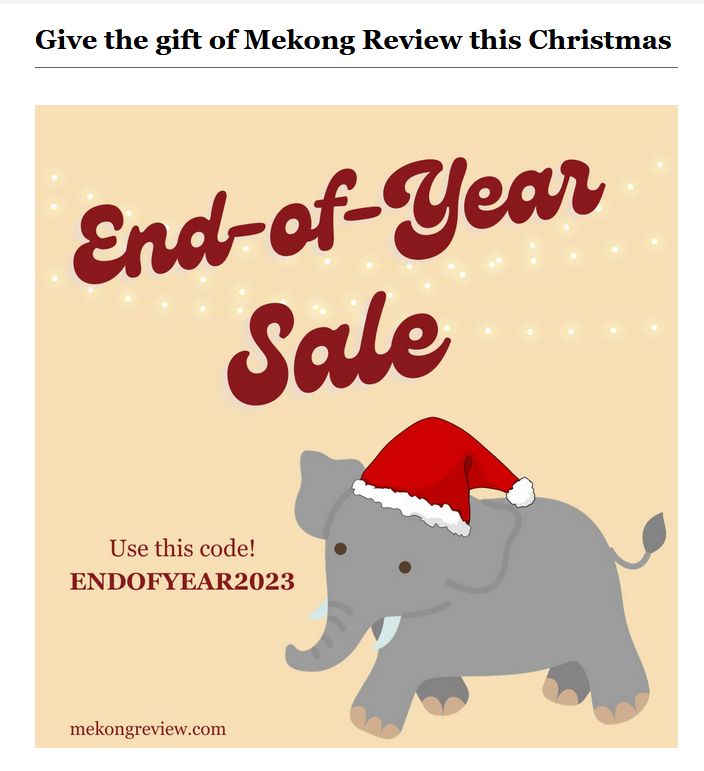 Starting to think of Christmas gifts? Why not give a subscription to @MekongReview to the Asia-Hand in your life? And snag a cheeky festive discount. Support serious independent writing on Asia & a gift that lasts a whole year. Winner! mekongreview.com/subscribe/