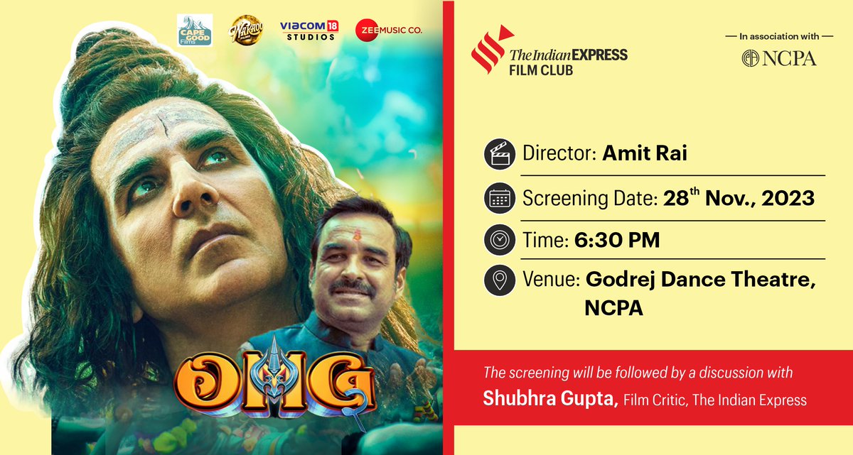 ExpressFilmClub's tweet photo. Join us for The Indian Express Film Club screening &amp; discussion on ‘OMG 2' with Film Critic, @shubhragupta from @IndianExpress in association with @Viacom18Studios and @NCPAMumbai 

Date: 28th November'23 
Venue: Godrej Dance Theatre, NCPA, Mumbai
Time: 6:30 PM https://t.co/EomRllPlHZ