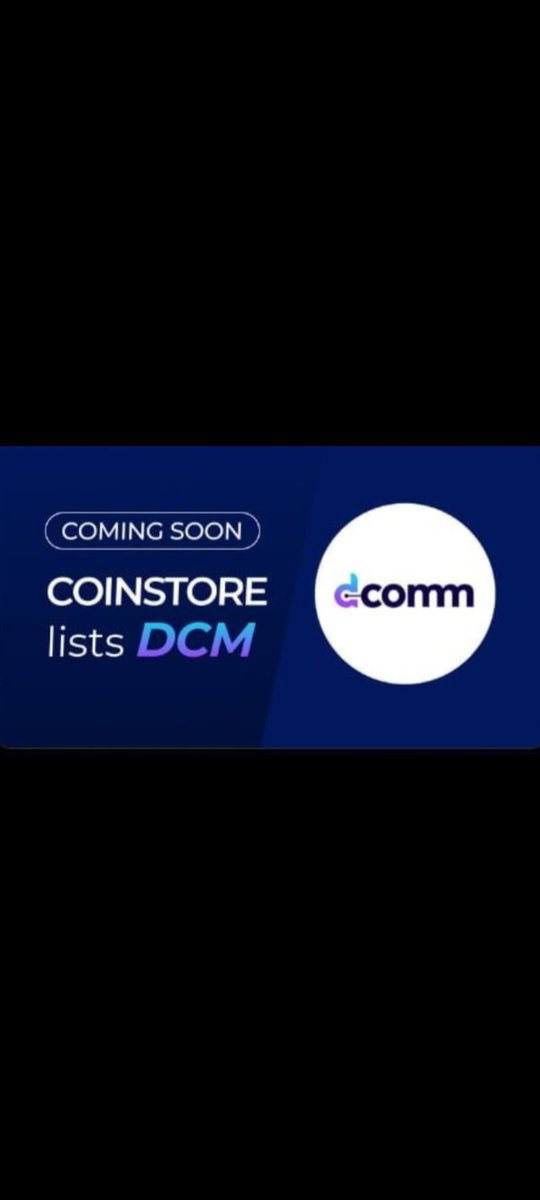 Let's Goooooo! Things are really getting exciting!  #IamDComm #DComm #DCommAmbassador $DCM #Coinstore #cryptocurrency dcomm.network
