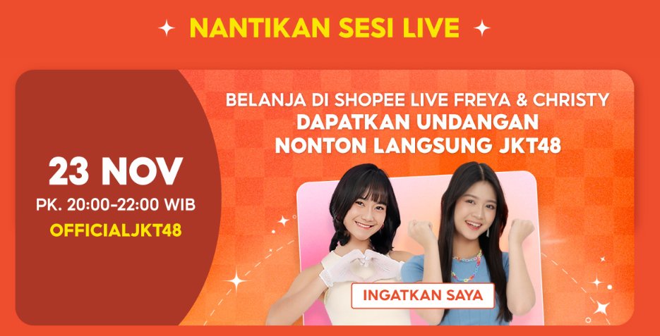 cacamaccha's tweet photo. @Selftethic bentar lagiii ga sabar nontonn freya sama christy jkt48!! belanja 50rb trs bisa dapet undangan nonton di TV show jkt 48 di shopee 12.12 lohhh #ShopeeLIVEFreyaChristyJKT48 https://t.co/eIiQHDRBiA https://t.co/RGAZVRDQO8