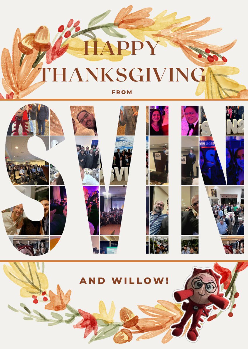 Have a wonderful thanksgiving! @svinsociety is very Thankful for everything you do for our patients!! Happy Thanksgiving from SVIN and Willow