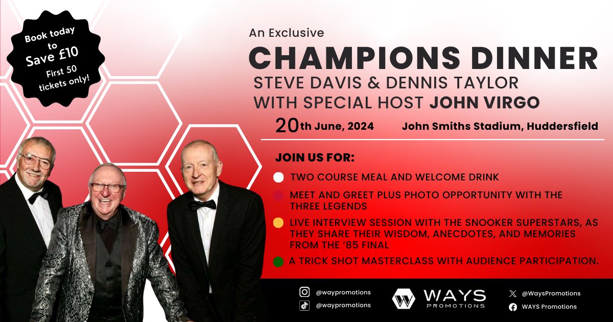🚨 New event alert!

Snooker Legends Steve Davis, Dennis Taylor and special host John Virgo will be joining us at @JS_Stadium on the 20th of June, 2024 for a Champions Dinner!

Our Champions Dinner package includes:
🍴 2 Course Meal
🥂 Welcome Drink
📸 Souvenir Photo

Use promo