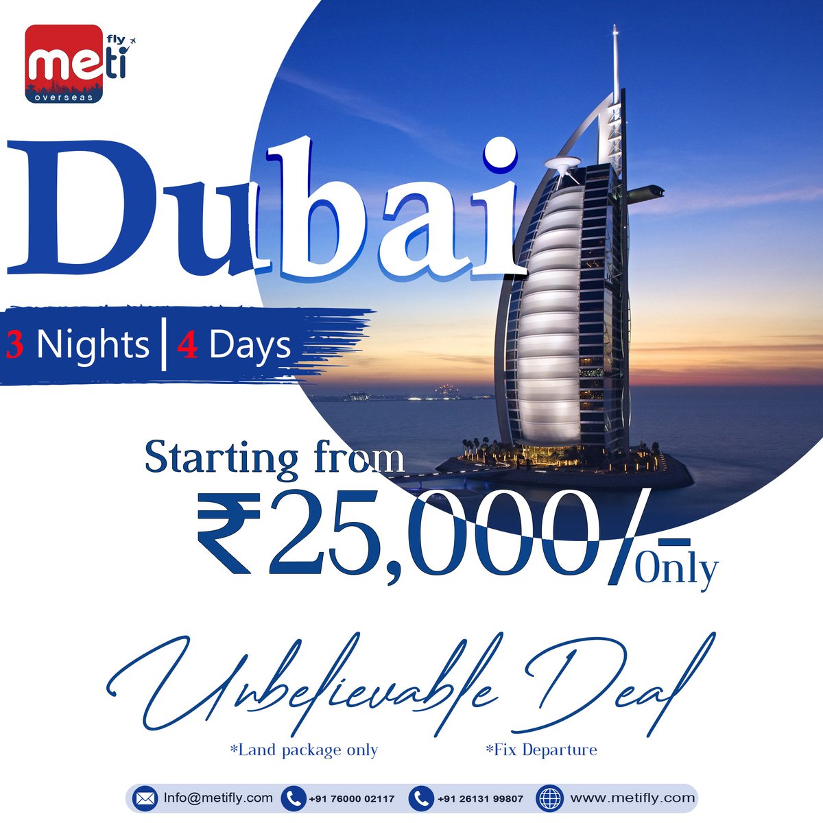 Unbelievable Deal! 3 Nights-4Days in Dubai, starting at ₹25,000/- with Metifly.

Call Us to Explore
+91 76000 02117. 
.
Follow Us...

_Facebook_

facebook.com/Metiflyy?mibex…

_Instagram_

instagram.com/metiflyy?igshi…
.
.
#unbelievabledeal #deal #palnyourtrip #dubai #dubaitourism #metifly