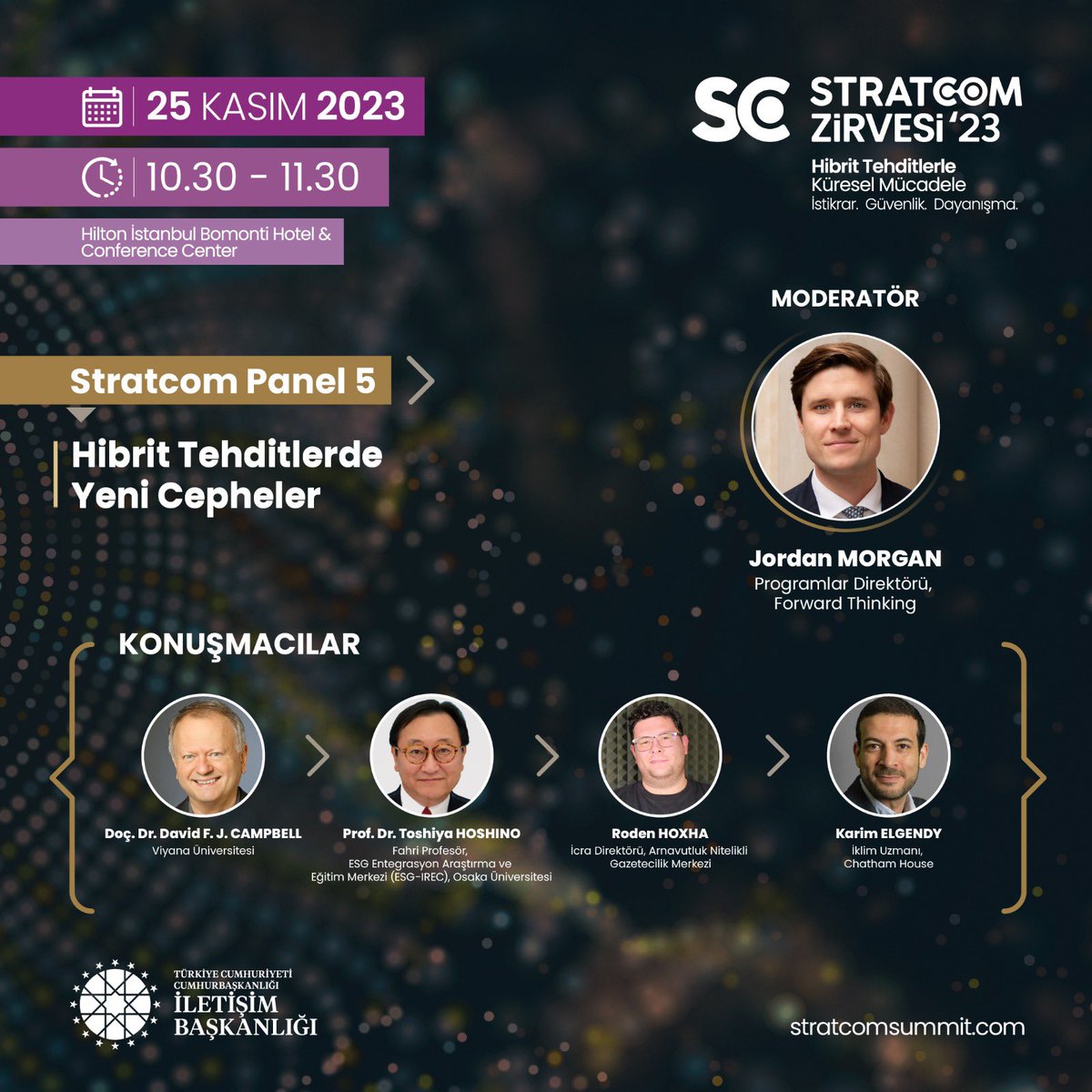 🎯Stratcom Panel 5: New Fronts to Hybrid Threats

Panelists⤵
Assoc. Prof. David F. J. CAMPBELL
Prof. Toshiya HOSHINO
Roden HOXHA
Karim ELGENDY

📋Moderator: Jordan MORGAN

#StratcomSummit2023 #DirectorateofCommunications #StrategicCommunication #HybridThreats