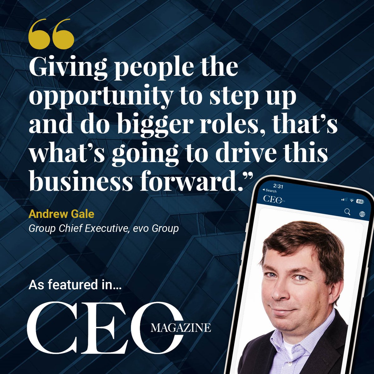 evo Chief Executive, Andrew Gale, has been recognised in @TheCEOMagazineG for his role in driving the business forward and staying agile during times of significant change. 

Read more about how Gale has driven business growth: digitalmag.theceomagazine.com/andrew-gale/