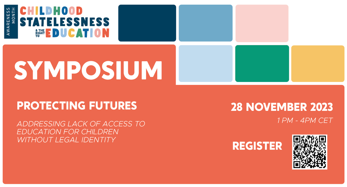 institute_si's tweet photo. ⚡#Symposium “Protecting Futures: Addressing lack of access to education for children without legal identity” happening on 28 November 2023, 13-16 CET, will close the NOVEMBER 2023 Awareness Month #Childhood #Statelessness and #Education. Register here 
👉🏼https://t.co/NYLFAoN0ga https://t.co/SeqEAG1vSQ