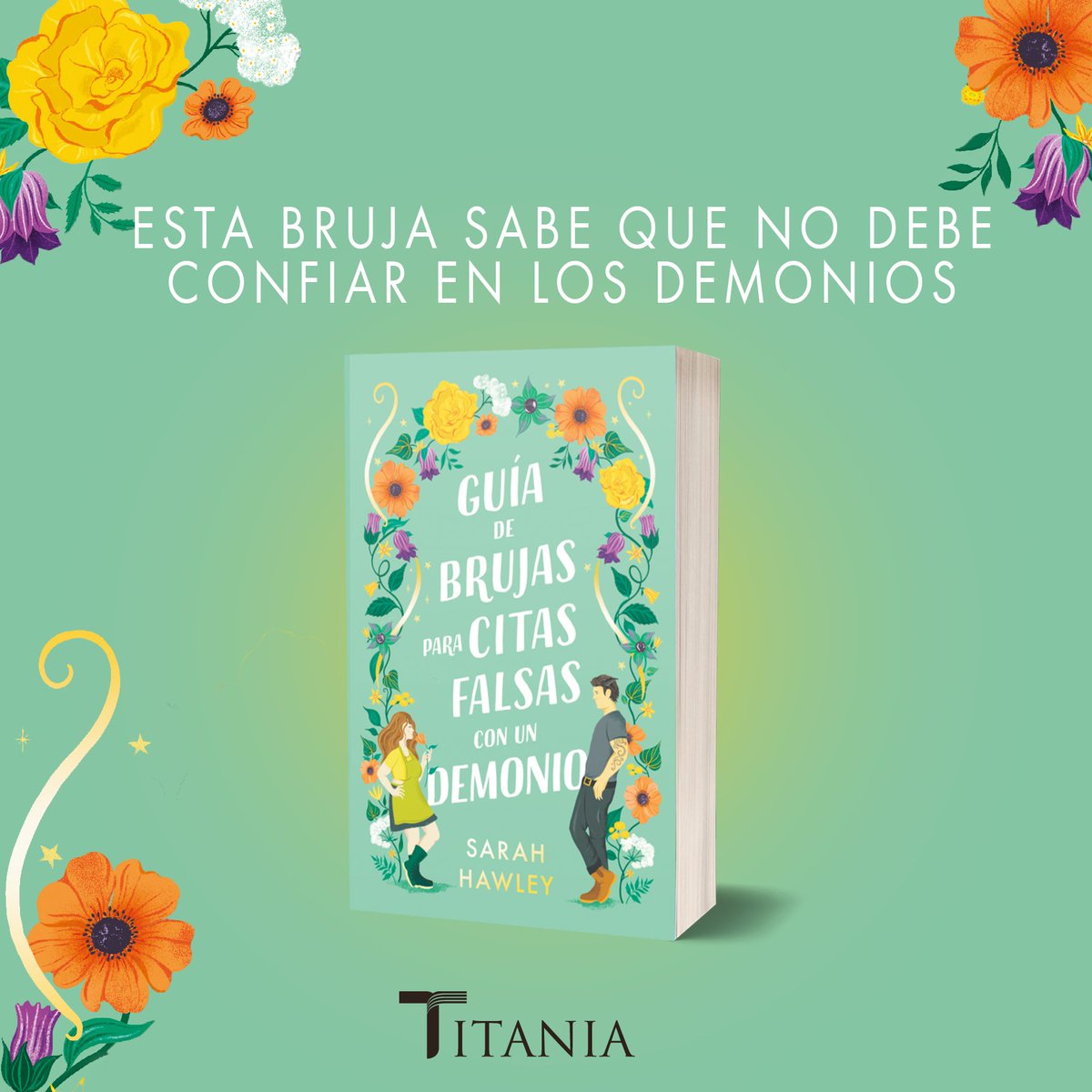 Titania_ed's tweet photo. #RevelaciónDePortada 
¡Romántic@s!
Nosotros seguimos con las novedades que son un 🔥🔥🔥
En 2024 publicaremos #GuíaDeBrujasParaCitasFalsasConUnDemonio de Sarah Hawley 😍
Un romantasy spicy, con risas aseguradas, demonios que quieren almas y una bruja muy poderosa. https://t.co/Nl5kZZhXxR