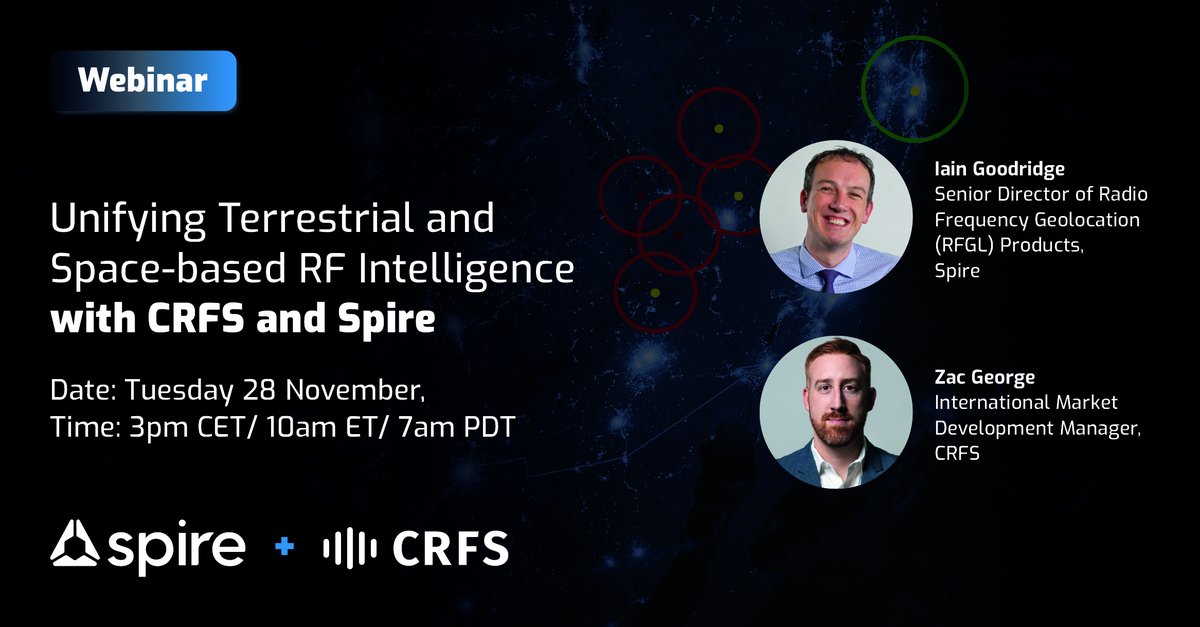 crfs's tweet photo. 🚀 Don't miss out! Register for the @SpireGlobal and CRFS webinar on "Unifying Terrestrial and Space-based RF Intelligence" with Zac and Iain.
Explore transformative advantages + more on Nov 28.
Secure your spot: https://t.co/ipQLRYY55r
#RFIntelligence #Webinar 🛰️ https://t.co/OKZm7aSZYl
