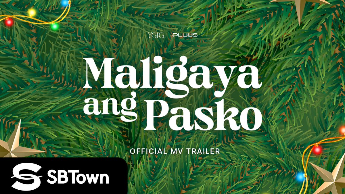 officialsbtown's tweet photo. YGIG x PLUUS “Maligaya ang Pasko” Official MV Trailer

▸ https://t.co/EVSmHIf6uj

11.24.2023 | SBTown Official YouTube Channel

[🎄] Listen to “Maligaya ang Pasko”
https://t.co/qJMebbB0no

#MaligayaangPasko #YGIGxPLUUS_MaligayaAngPasko #YGIG #PLUUS #PaskoSaSBTown https://t.co/YzUabloBfe