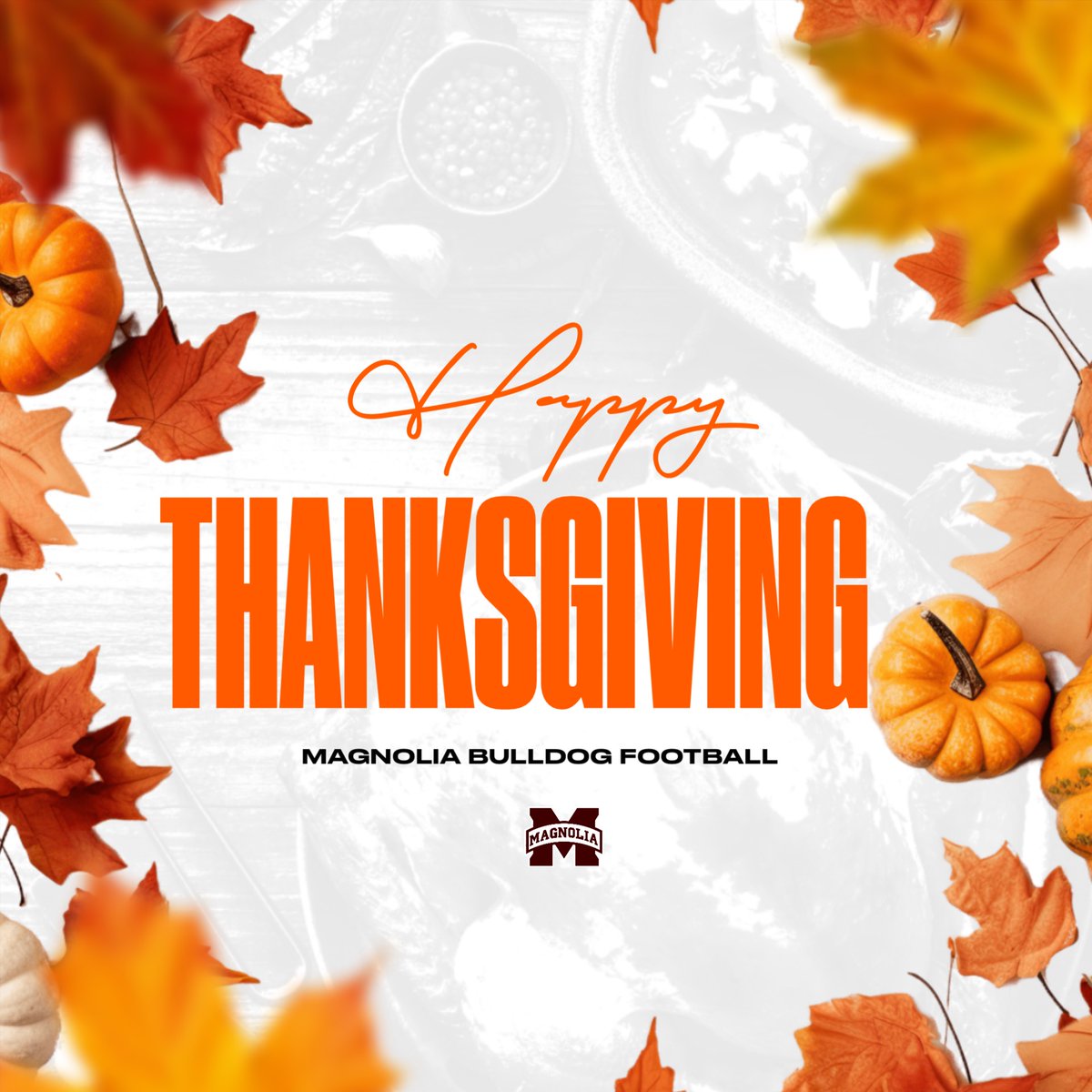 Happy Thanksgiving Bulldog Nation. We have so much to be thankful for in 2023.  Thank you all for your support this season. Go Dogs!!!  <a href="/MagISDAthletics/">Magnolia ISD Athletics</a> <a href="/MagnoliaHighTX/">Magnolia High School</a>