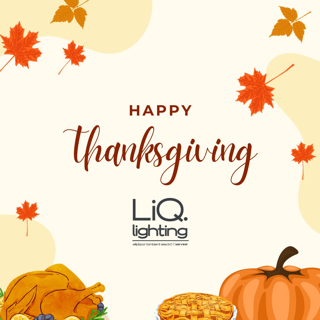 Wishing all a Thanksgiving filled with warmth, joy, and the glow of gratitude. 🦃🍁✨ 

From our team to yours, Happy Thanksgiving!

#Thanksgiving #LiQ #Lighting